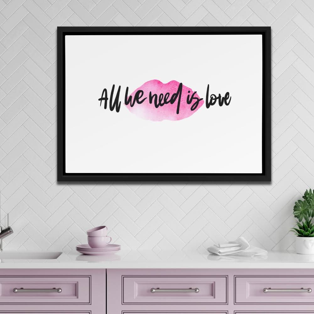 All We Need Is Love - Flirty Wall Art in Black Frame