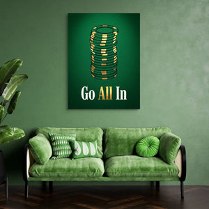 Chips Go All-In - Luxury Wall Art