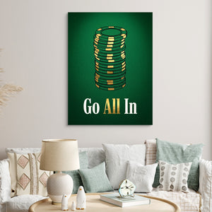 Chips Go All-In - Luxury Wall Art