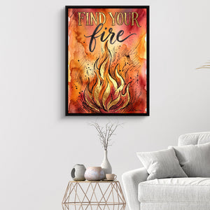 Find Your Fire โ find your fire sq white walls 1port framed black