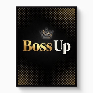 Quote Boss Up โ quote boss up white studio framed black