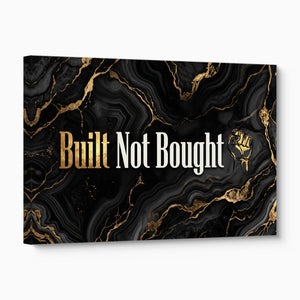 Quote Built Not Bought โ quote built not bought angled flush print