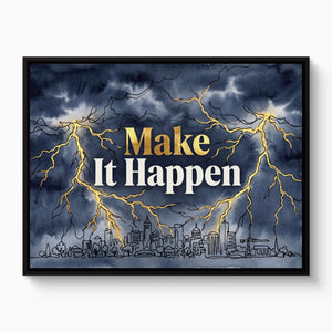 Quote Make It Happen V2 โ quote make it happen v2 white studio framed black