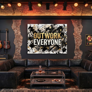 Quote Outwork Everyone V2 - Luxury Wall Art