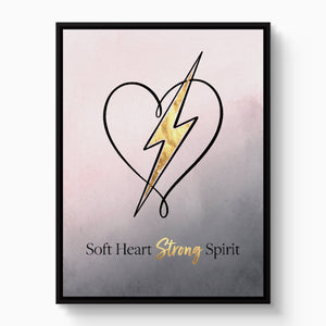 Quote Soft Heart Strong Spirit โ quote soft heart strong spirit white studio framed black