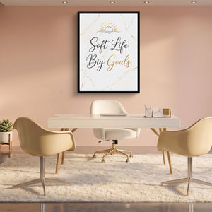 Quote Soft Life Big Goals โ quote soft life big goals sq pink office 1port framed black