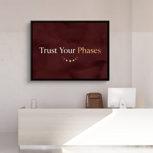 Quote Trust Your Phases — quote trust your phases sq reception desk 1land framed black