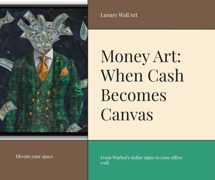 Money Art: The Intersection of Wealth and Creativity - Luxury Wall Art