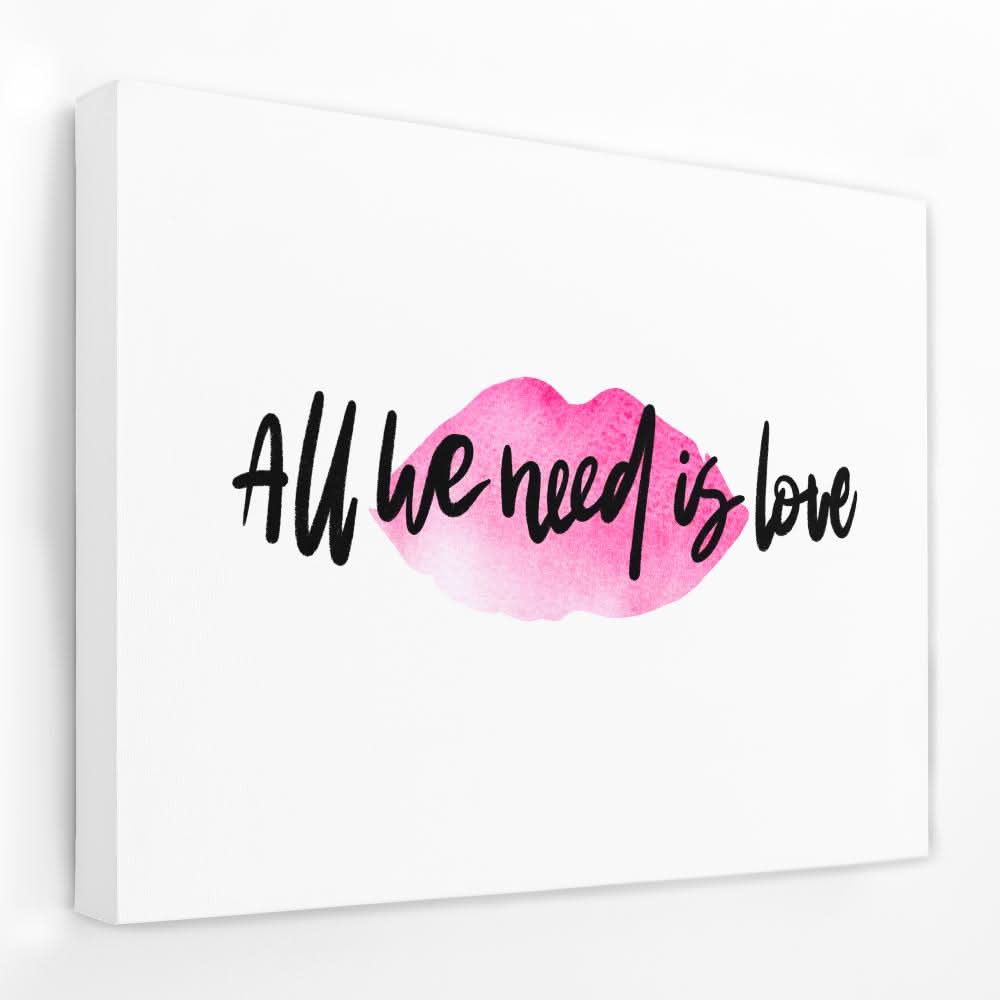All We Need Is Love - Feminine Canvas Wall Art