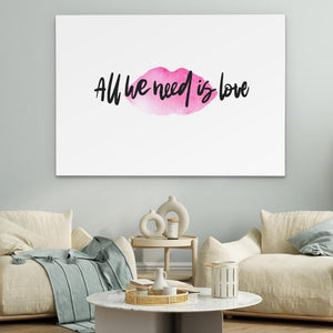All We Need Is Love - Luxury Wall Art