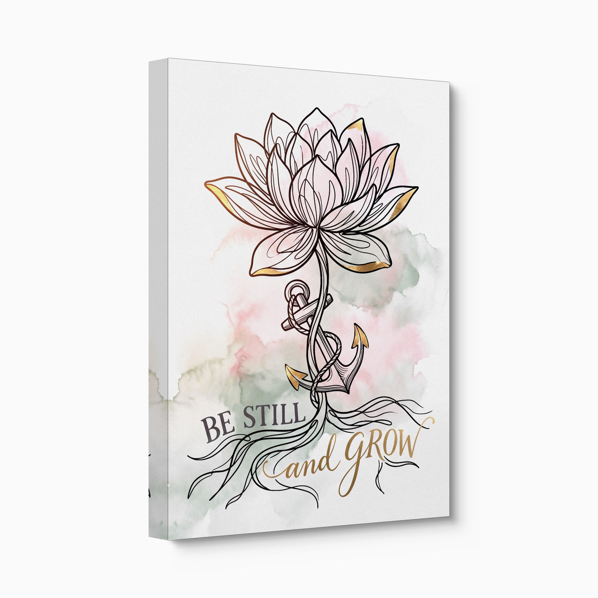 Be Still And Grow — be still and grow angled flush print