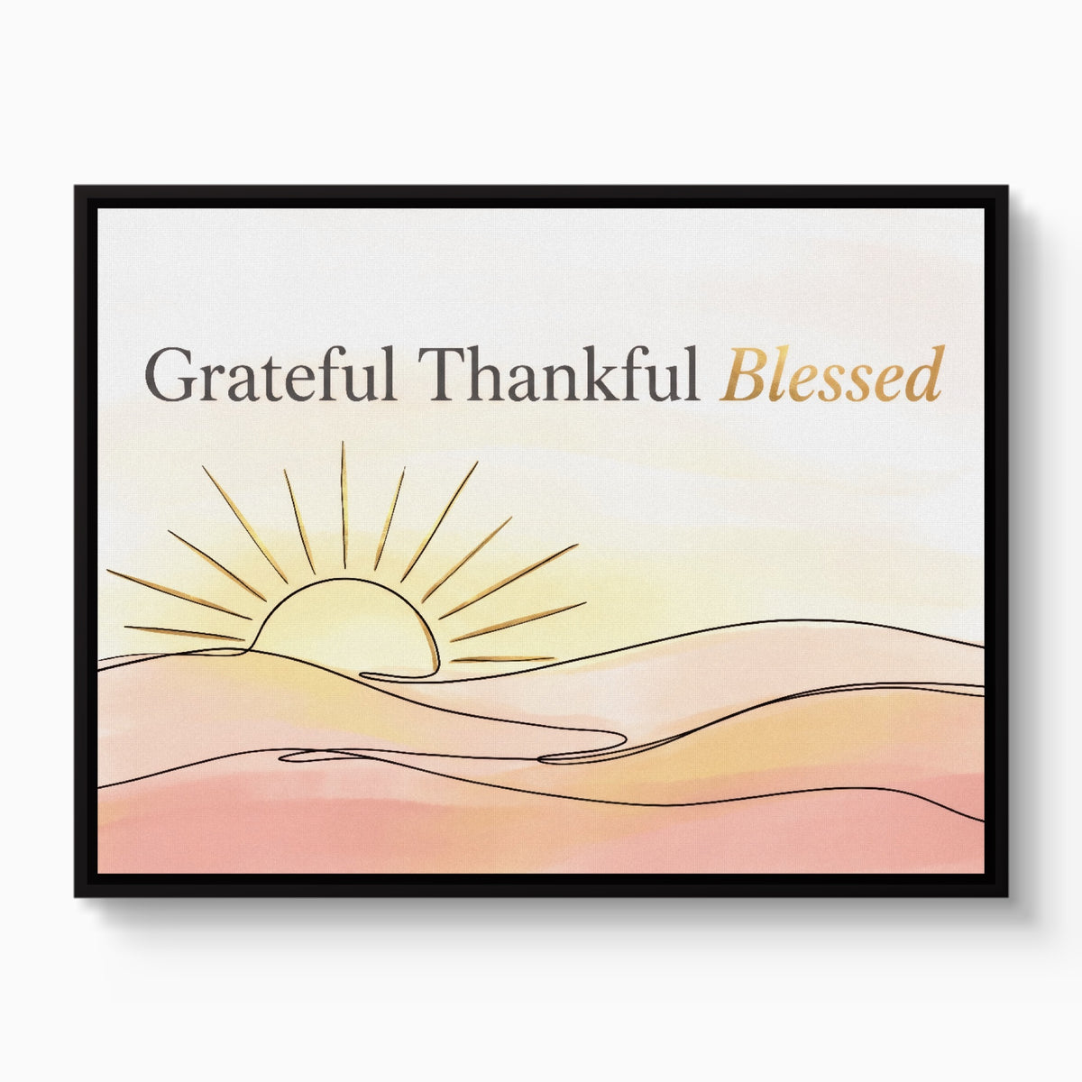 Blessed Desert Sunrise — blessed desert sunrise white studio framed black