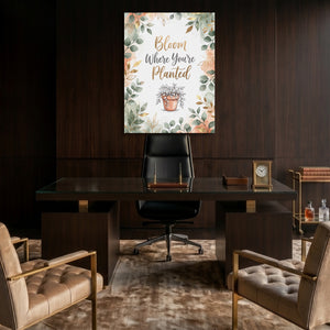 Bloom Where Planted — bloom where planted sq timeless office 1port flush print