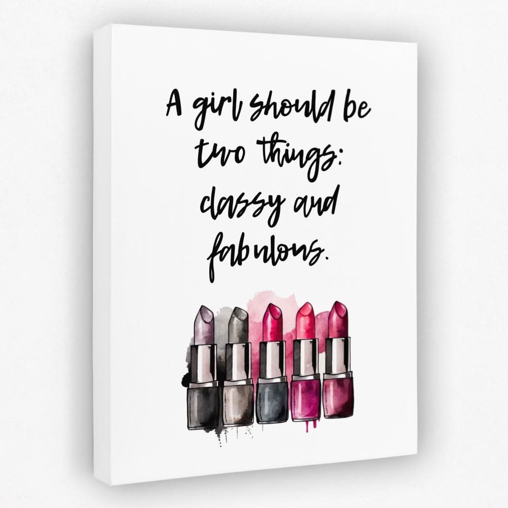Classy And Fabulous - Feminine Canvas Wall Art
