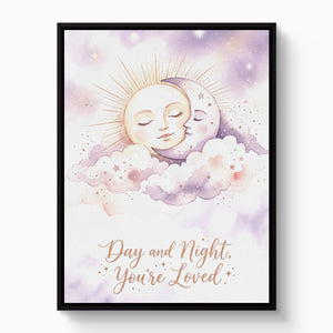 Day and Night, You're Loved — day and night, you're loved white studio framed black