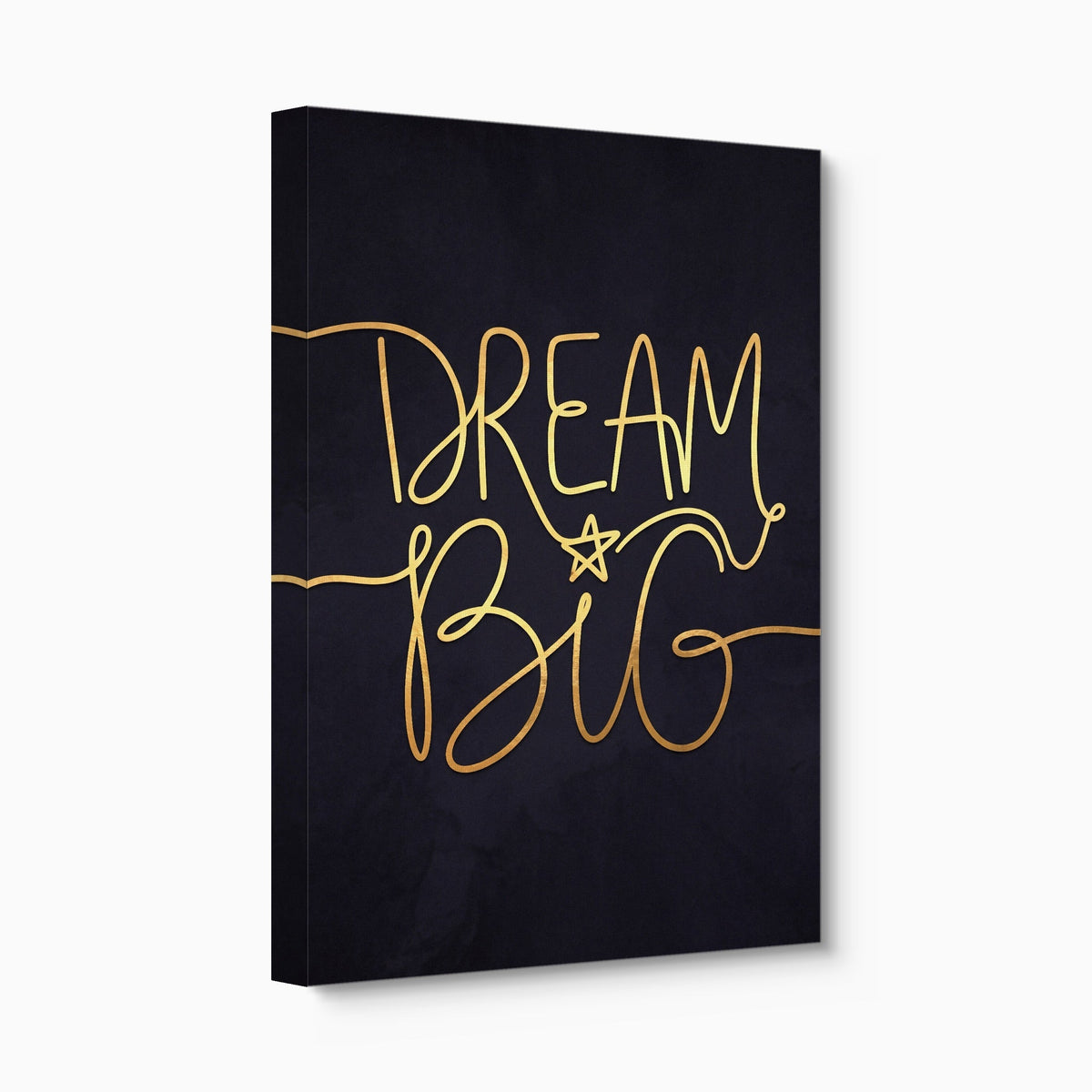 Dream Big - Luxury Wall Art