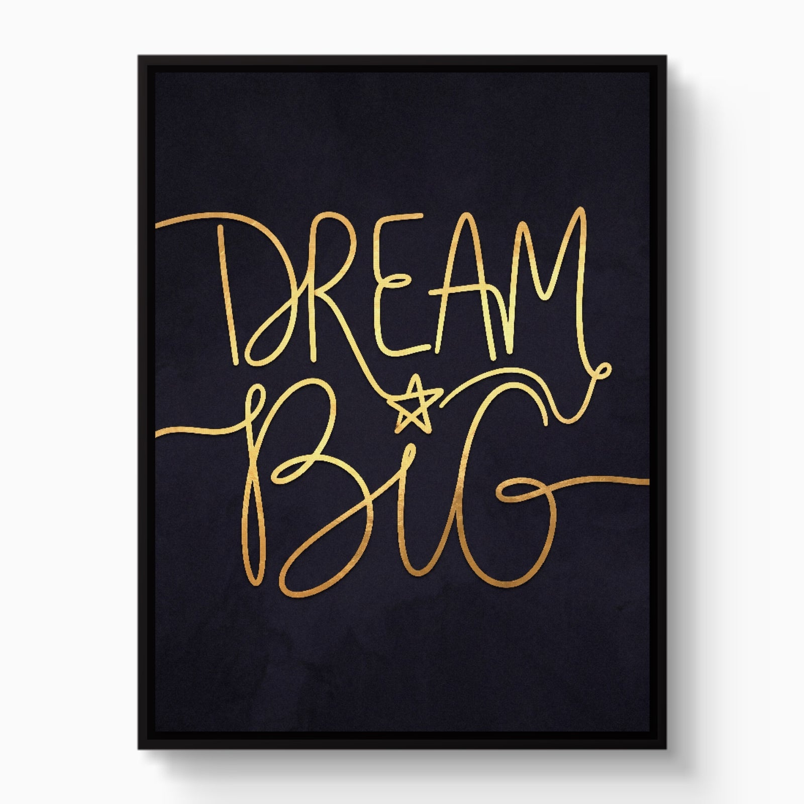 Dream Big — dream big white studio framed black