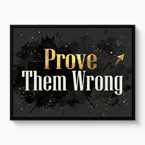 Golden Prove Wrong — golden prove wrong white studio framed black