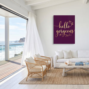 Hello Gorgeous Script - Luxury Wall Art