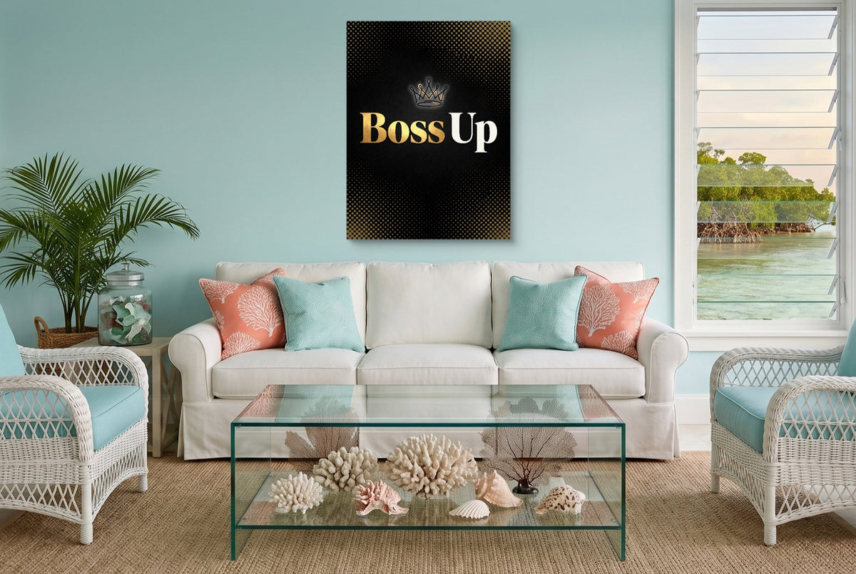 Quote Boss Up - Luxury Wall Art