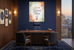 Quote Love Grows Here — quote love grows here office with city view 1port flush print