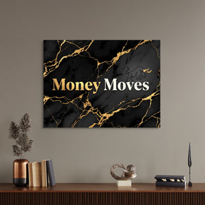 Quote Money Moves — quote money moves sq office desk wall 1land flush print