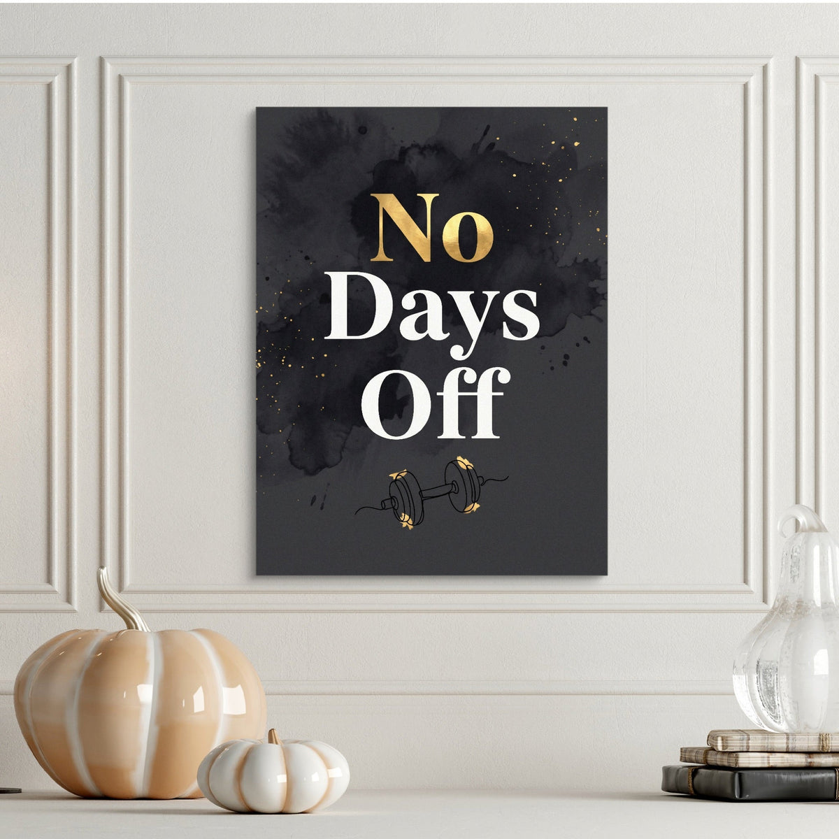 Quote No Days Off - Luxury Wall Art