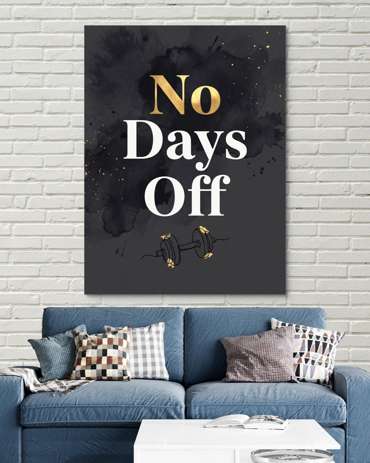 Quote No Days Off - Luxury Wall Art