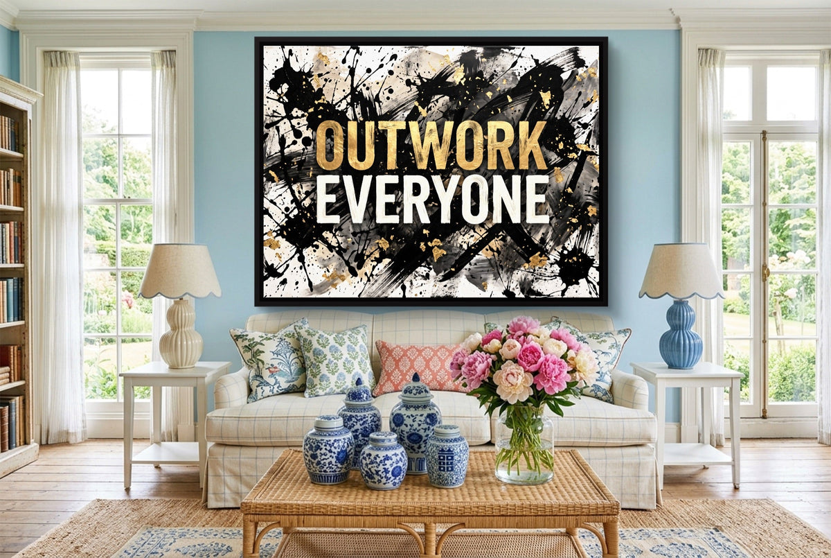 Quote Outwork Everyone V2 - Luxury Wall Art