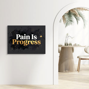 Quote Pain Is Progress — quote pain is progress sq living room echo 1land flush print