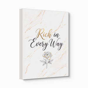 Quote Rich In Every Way — quote rich in every way angled flush print
