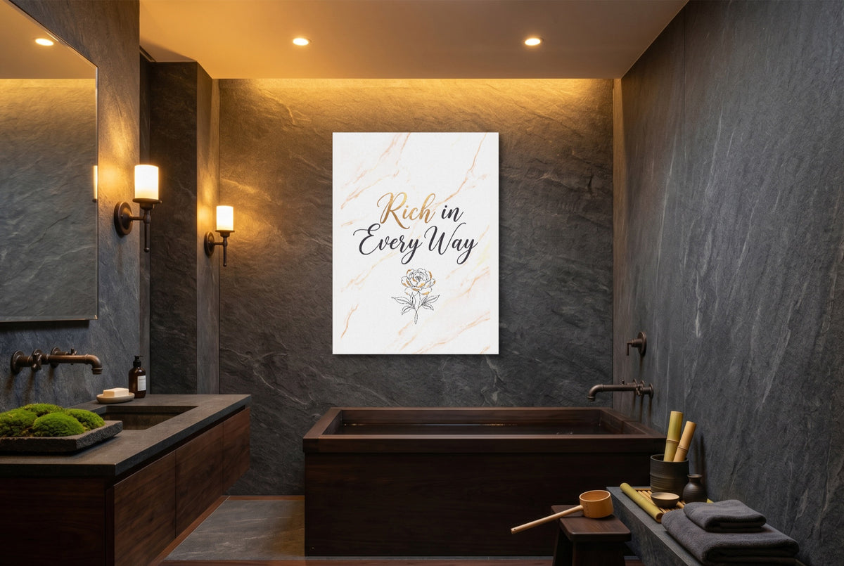 Quote Rich In Every Way — quote rich in every way luxury bathroom interior 1port flush print