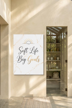 Quote Soft Life Big Goals — quote soft life big goals p interior room with doorway 1port flush print