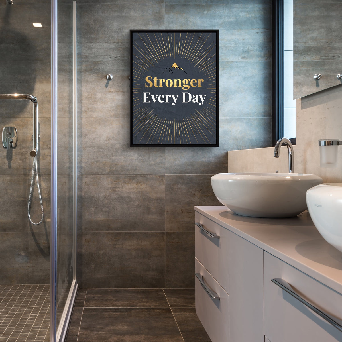 Quote Stronger Every Day — quote stronger every day sq bathroom 1port framed black