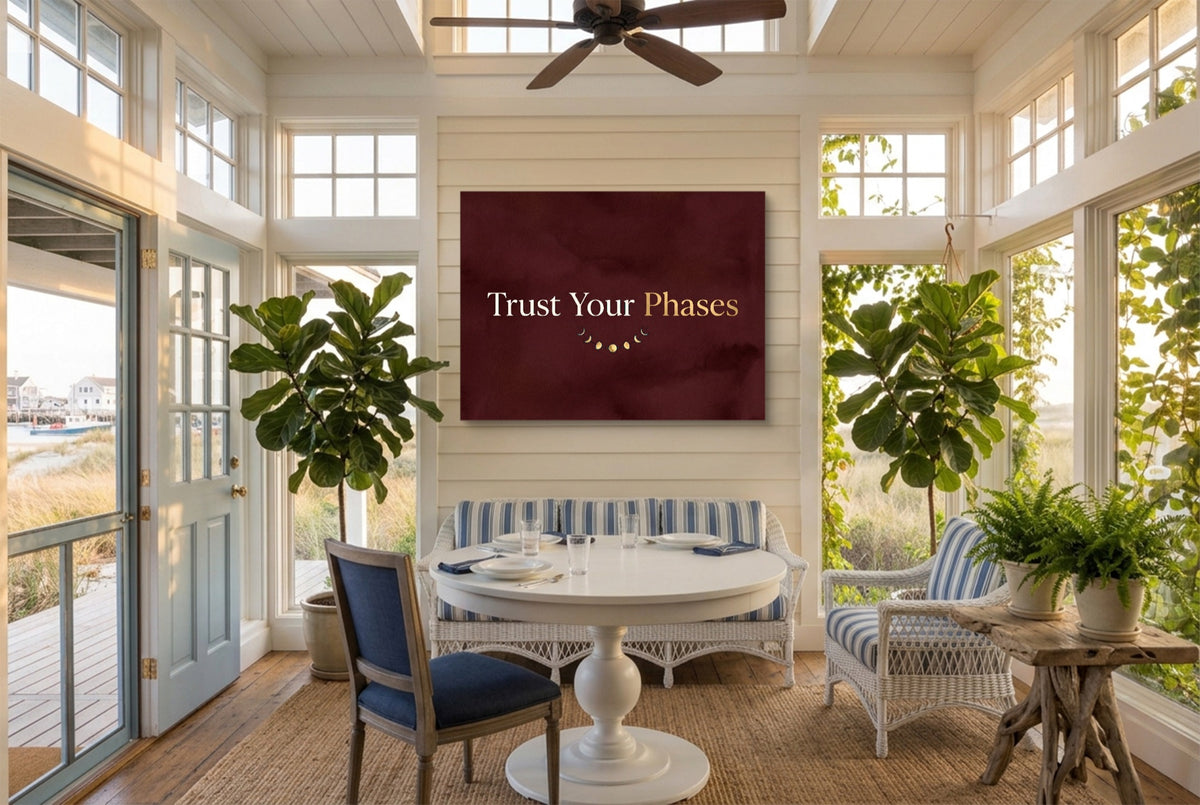 Quote Trust Your Phases — quote trust your phases sunroom with furniture 1land flush print