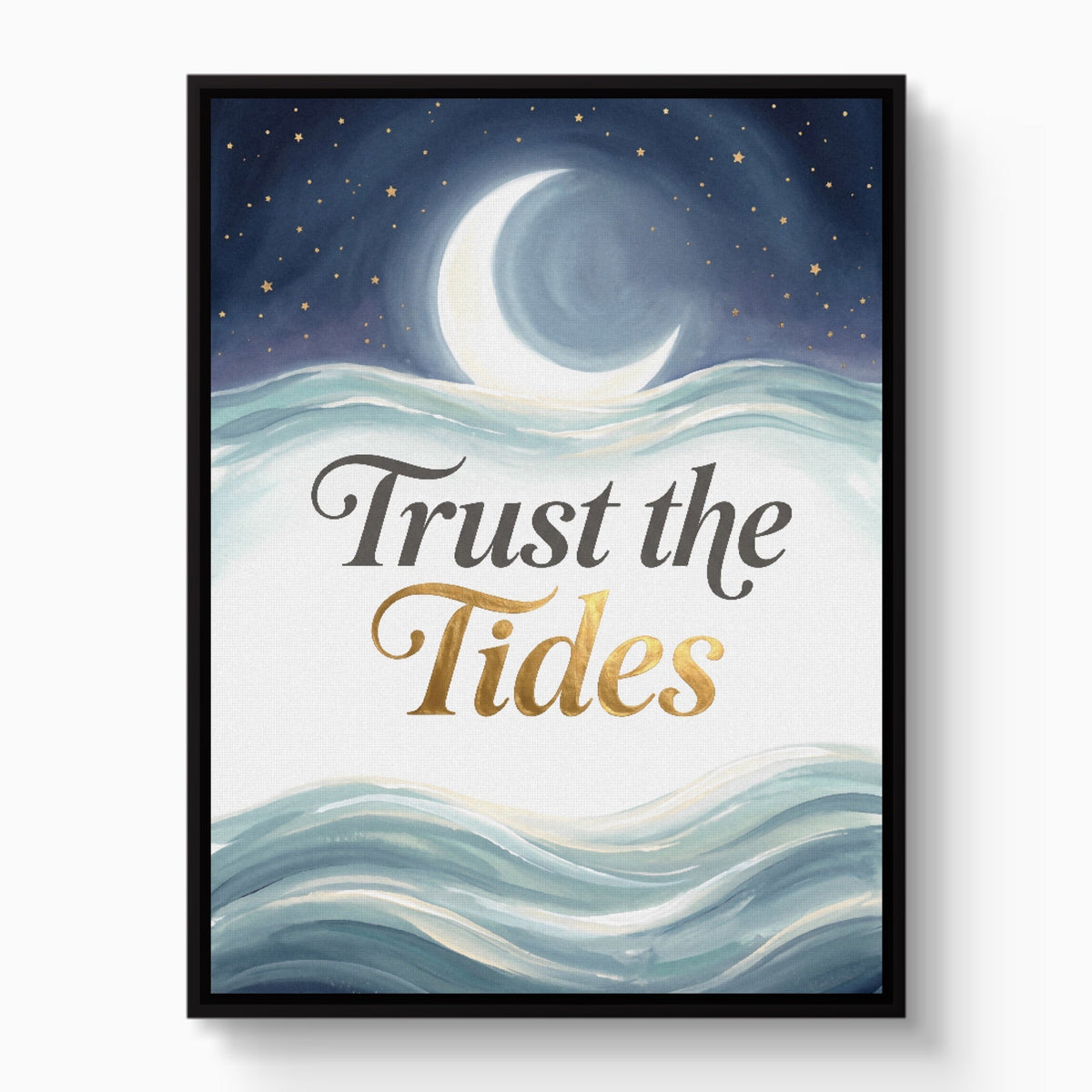 Trust The Tides - Luxury Wall Art