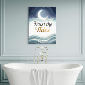 Trust The Tides — trust the tides sq luxury bathroom wall 1port flush print
